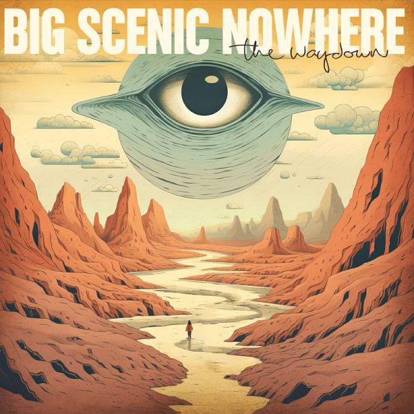 Big Scenic Nowhere -  The Waydown  LP Colored Online