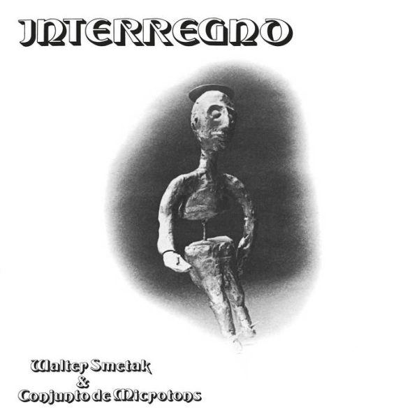 WALTER SMETAK & CONJUNTO DE MICROTONS - Interregno LP Jetzt online